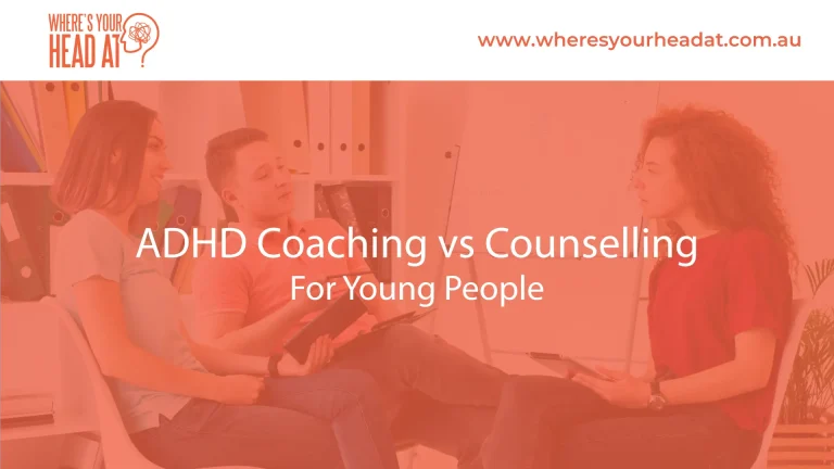 ADHD Coaching vs Counselling: Proven Steps for Confident Young People